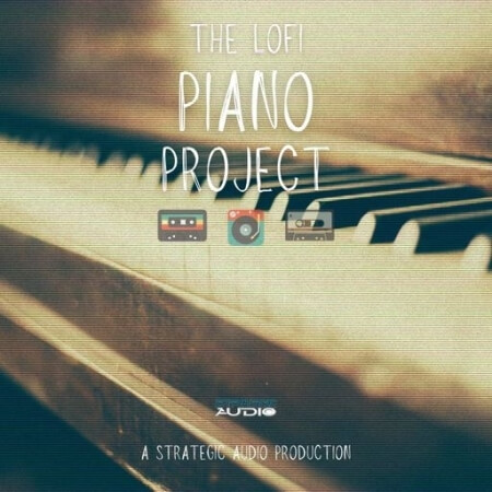 Strategic Audio The Lofi Piano Project WAV